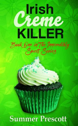 [INNcredibly Sweet 01] • Irish Creme Killer · Book 1 in the INNcredibly Sweet Series